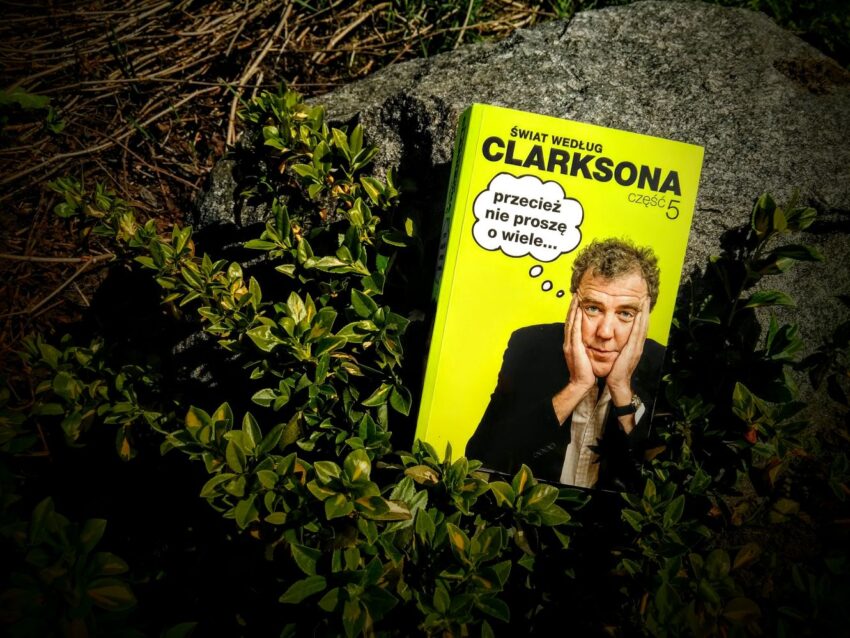 „Przecież nie proszę o wiele” Jeremy Clarkson